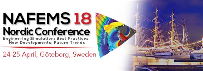 NAFEMS Nordic Conference 2018 NAFEMS Nordic Conference 2018