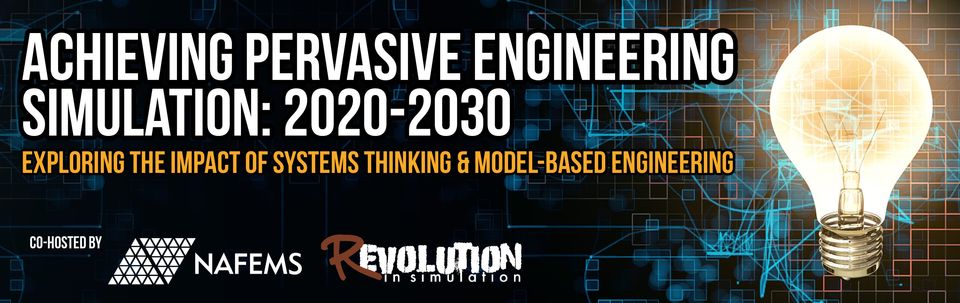 Achieving Pervasive Engineering Simulation: 2020-2030 Achieving Pervasive Engineering Simulation: 2020-2030