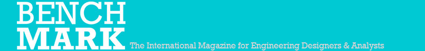 BENCHMARK, the industry respected magazine, is the only truly independent publication geared towards the analysis and simulation community BENCHMARK, the industry respected magazine, is the only truly independent publication geared towards the analysis and simulation community
