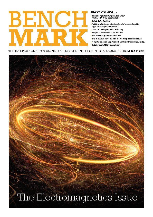 BENCHMARK January 2020 The Electromagnetics Issue BENCHMARK January 2020 The Electromagnetics Issue