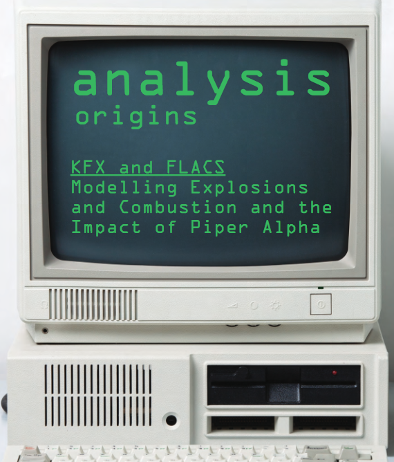 Analysis Origins - KFX and FLACS Analysis Origins - KFX and FLACS