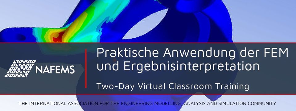 Praktische Anwendung der FEM und Ergebnisinterpretation 