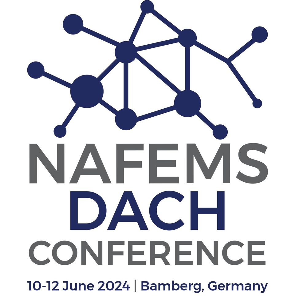 NAFEMS Regional Conference 2022 - DACH - NRC22 NAFEMS Regional Conference 2022 - DACH - NRC22