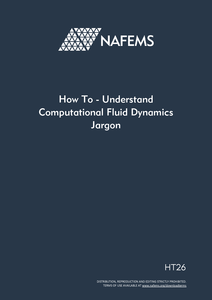 How To Understand Computational Fluid Dynamics Jargon How To Understand Computational Fluid Dynamics Jargon