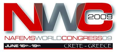 2009 NAFEMS World Congress in Crete 2009 NAFEMS World Congress in Crete
