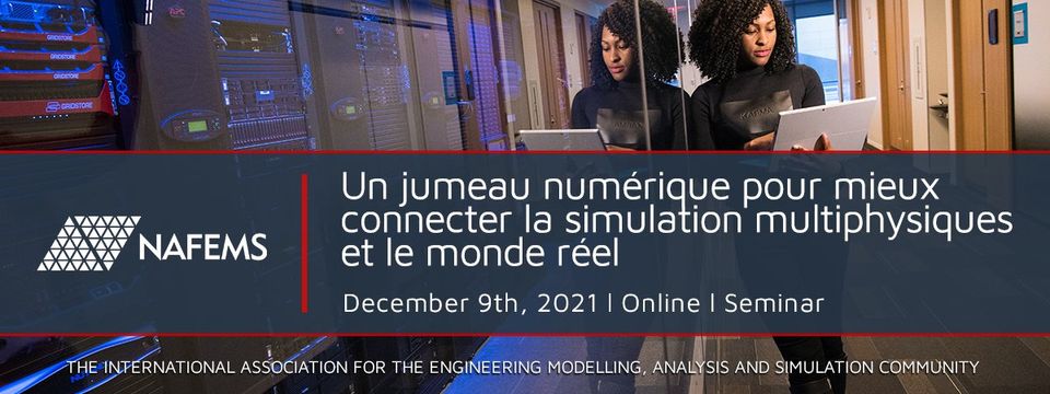 Un Jumeau Numérique Pour Mieux Connecter La Simulation Multiphysiques Et Le Monde Réel 