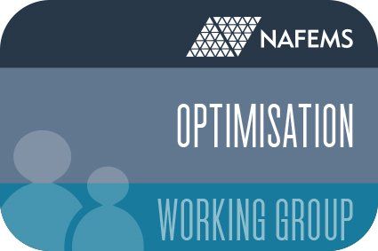 NAFEMS Optimisation Working Group NAFEMS Optimisation Working Group