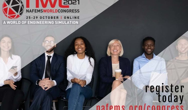 Why should you attend the NAFEMS World Congress 2021?