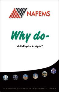 Why Do Multi-physics Analysis? Why Do Multi-physics Analysis?