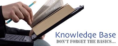 Knowledge Base -Don't forget the basics Knowledge Base -Don't forget the basics