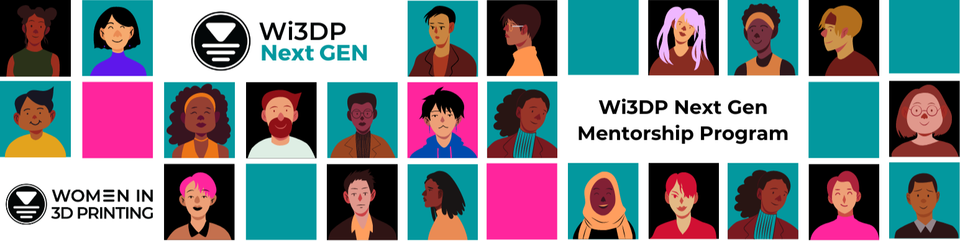 Wi3DP Next Gen’s Mentorship Program Wi3DP Next Gen’s Mentorship Program